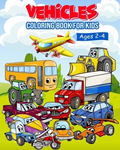 Vehicles coloring book for kids ages 2-4 - Tate, Astrid