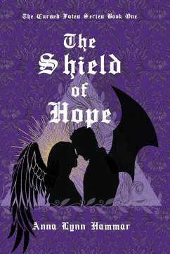 The Shield of Hope - Hammar, Anna Lynn