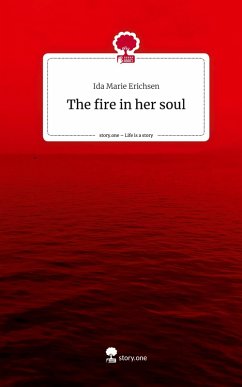 Cover The fire in her soul. Life is a Story - story.one