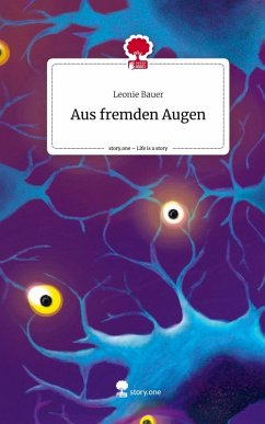 Cover Aus fremden Augen. Life is a Story - story.one