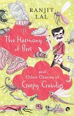 THE HARMONY OF BEES AND OTHER CHARMS OF CREEPY CRAWLIES