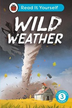 Wild Weather: Read It Yourself - Level 3 Confident Reader (eBook, ePUB) - Ladybird