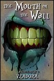 The Mouth on the Wall (eBook, ePUB)