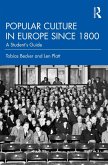 Popular Culture in Europe since 1800 (eBook, PDF)