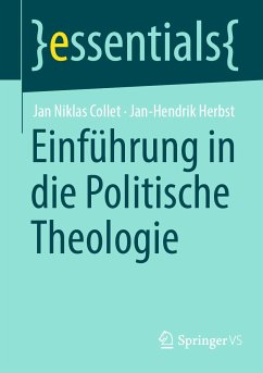 Einführung in die Politische Theologie (eBook, PDF) - Collet, Jan Niklas; Herbst, Jan-Hendrik