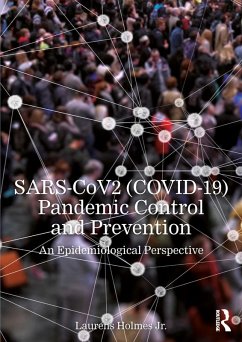 SARS-CoV2 (COVID-19) Pandemic Control and Prevention (eBook, PDF) - Holmes Jr., Laurens