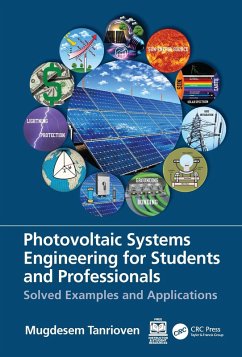 Photovoltaic Systems Engineering for Students and Professionals (eBook, ePUB) - Tanrioven, Mugdesem