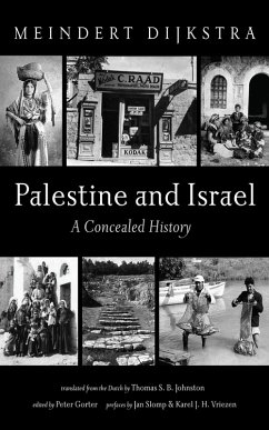 Palestine and Israel (eBook, ePUB) - Dijkstra, Meindert