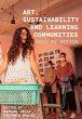 Art, Sustainability and Learning... - Bild 1