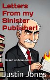 Letters from my Sinister Publisher (eBook, ePUB)