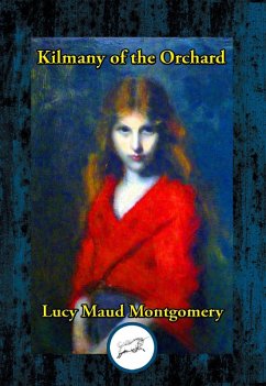 Cover Kilmeny of the Orchard (eBook, ePUB)