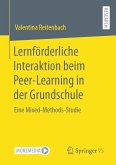 Lernförderliche Interaktion beim Peer-Learning in der Grundschule (eBook, PDF)