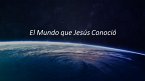 El Mundo que Jesús Conoció (eBook, ePUB) El Mundo que Jesús Conoció (eBook, ePUB)