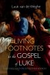 Living Footnotes in the Gospel of Luke... - Bild 1
