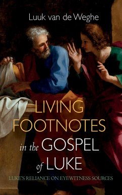 Living Footnotes in the Gospel of Luke (eBook, ePUB)