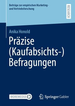 Präzise (Kaufabsichts-)Befragungen (eBook, PDF) - Honold, Anika