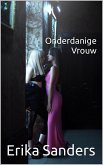 Onderdanige Vrouw (Overheersing en erotische onderwerping, #3) (eBook, ePUB)