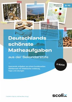 Deutschlands schönste Matheaufgaben aus der Sek (eBook, PDF) - Käpnick, Friedhelm
