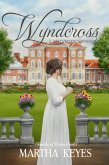 Wyndcross (Families of Dorset, #1) (eBook, ePUB) Wyndcross (Families of Dorset, #1) (eBook, ePUB)