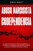Abuso narcisista y codependencia (eBook, ePUB)