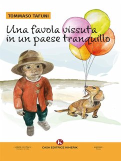 Una favola vissuta in un paese tranquillo (eBook, ePUB) - Tafuni, Tommaso