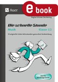 Die schnelle Stunde Musik Klasse 1-2 (eBook, PDF)