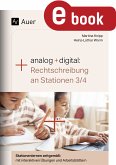 Analog + digital: Rechtschreibung an Stationen 3/4 (eBook, PDF)