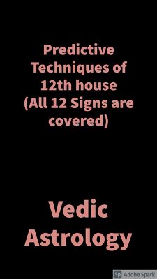Predictive Techniques of 12th house (eBook, ePUB) - Shah, Saket