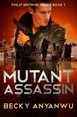 Mutant Assassin (eBook, ePUB)