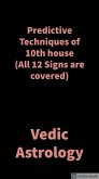 Predictive Techniques of 10th house (eBook, ePUB) Predictive Techniques of 10th house (eBook, ePUB)