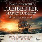 Im Windschatten des Schreckens (Freibeuter Harry Ludlow, Band 2) (MP3-Download)