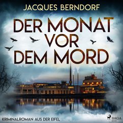Der Monat vor dem Mord (Kriminalroman aus der Eifel) (MP3-Download) - Berndorf, Jacques
