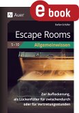 Escape Rooms Allgemeinwissen Klassen 5-10 (eBook, PDF)