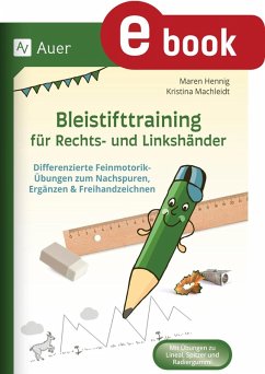 Bleistifttraining für Rechts- und Linkshänder (eBook, PDF) - Hennig, Maren; Machleidt, Kristina