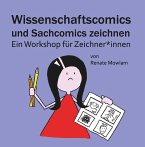 Wissenschaftscomics und Sachcomics zeichnen (eBook, ePUB)