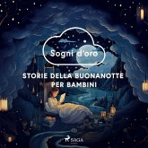 Sogni d'oro. Storie della buonanotte per bambini (MP3-Download)