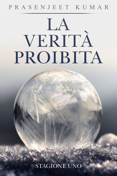 La verità proibita: stagione uno (eBook, ePUB) La verità proibita: stagione uno (eBook, ePUB)