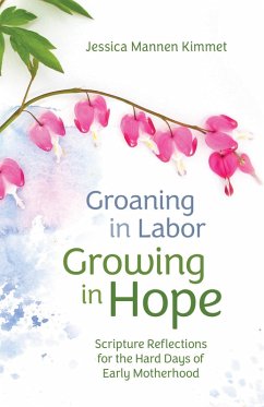 Cover Groaning in Labor, Growing in Hope (eBook, ePUB)