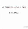 Ma vie sexuelle secrète au Japon... - Bild 1