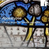 Apocalypse: Choral Works