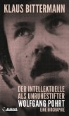 Der Intellektuelle als Unruhestifter: Wolfgang Pohrt (eBook, ePUB)