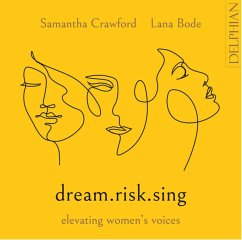 Dream.Risk.Sing - Crawford,Samantha/Bode,Lana