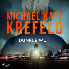 Dunkle Wut (MP3-Download) - Krefeld, Michael Katz