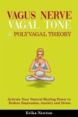 Vagus Nerve, Vagal Tone & Polyvagal Theory (eBook, ePUB)