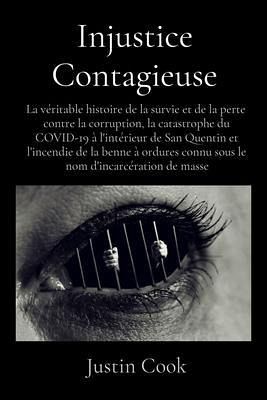 Injustice Contagieuse (eBook, ePUB) Injustice Contagieuse (eBook, ePUB)