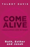 Come Alive: Conversations With Scripture (eBook, ePUB)