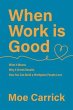 When Work is Good (eBook, ePUB) - Bild 1