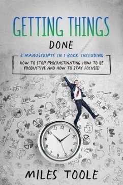 Getting Things Done (eBook, ePUB) - Toole, Miles