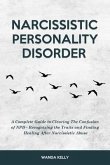 Narcissistic Personality Disorder (eBook, ePUB) Narcissistic Personality Disorder (eBook, ePUB)