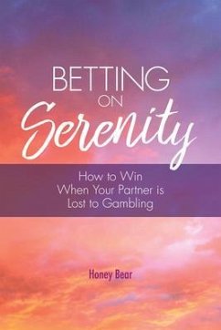 Betting On Serenity (eBook, ePUB) - Bear, Honey